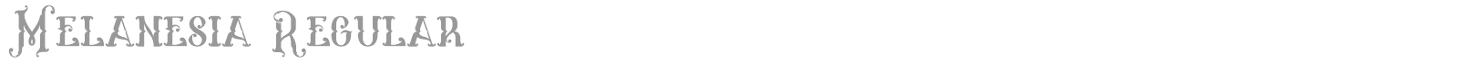 Melanesia font preview